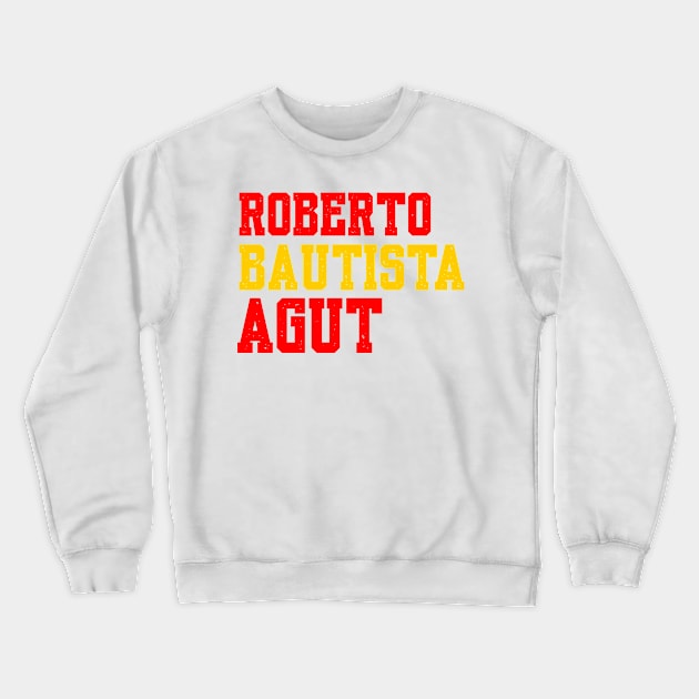 TENNIS PLAYERS: ROBERTO BAUTISTA AGUT Crewneck Sweatshirt by King Chris